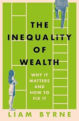 Livre Relié The Inequality of Wealth de Byrne Liam