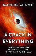 Livre Relié A Crack in Everything de Chown Marcus