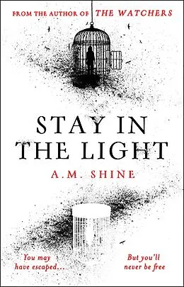 E-Book (epub) Stay in the Light von A. M. Shine