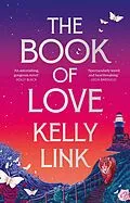 E-Book (epub) The Book of Love von Kelly Link