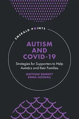 E-Book (pdf) Autism and COVID-19 von Matthew Bennett, Emma Goodall