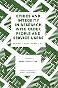 E-Book (pdf) Ethics and Integrity in Research with Older People and Service Users von Unknown