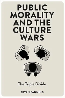 E-Book (pdf) Public Morality and the Culture Wars von Bryan Fanning