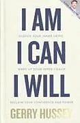 Fester Einband I Am. I Can. I Will von Gerry Hussey