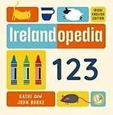 Pappband, unzerreissbar Irelandopedia 123 von John Burke, Kathi Burke