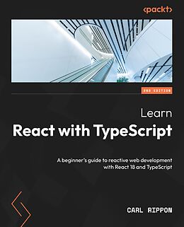 eBook (epub) Learn React with TypeScript de Carl Rippon
