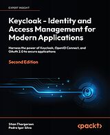 E-Book (epub) Keycloak - Identity and Access Management for Modern Applications von Stian Thorgersen, Pedro Igor Silva