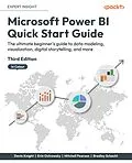 E-Book (epub) Microsoft Power BI Quick Start Guide von Devin Knight, Erin Ostrowsky, Mitchell Pearson