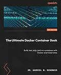 E-Book (epub) The Ultimate Docker Container Book von Dr. Gabriel N. Schenker