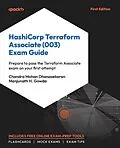 E-Book (epub) HashiCorp Terraform Associate (003) Exam Guide von Chandra Mohan Dhanasekaran, Manjunath H. Gowda