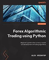 eBook (epub) Getting Started with Forex Trading Using Python de Alex Krishtop