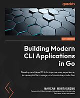 eBook (epub) Building Modern CLI Applications in Go de Marian Montagnino, William Kennedy