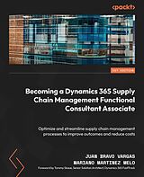 eBook (epub) Becoming a Dynamics 365 Supply Chain Management Functional Consultant Associate de Juan Bravo Vargas, Mariano Martínez Melo