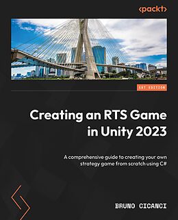 eBook (epub) Creating an RTS Game in Unity 2023 de Bruno Cicanci