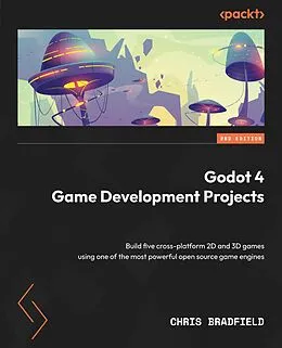 E-Book (epub) Godot 4 Game Development Projects von Chris Bradfield