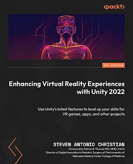 eBook (epub) Enhancing Virtual Reality Experiences with Unity 2022 de Steven Antonio Christian