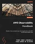 E-Book (epub) AWS Observability Handbook von Phani Kumar Lingamallu, Fabio Braga de Oliveira
