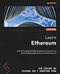 E-Book (epub) Learn Ethereum. von Xun (Brian) Wu, Zhihong Zou, Dongying Song