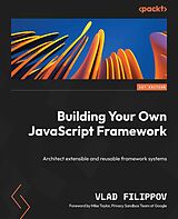 eBook (epub) Building Your Own JavaScript Framework de Vlad Filippov