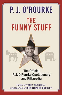 E-Book (epub) The Funny Stuff von P. J. O'Rourke
