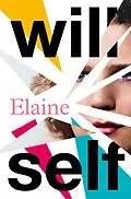 E-Book (epub) Elaine von Will Self