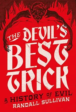E-Book (epub) The Devil's Best Trick von Randall Sullivan