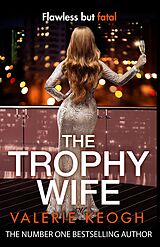 eBook (epub) The Trophy Wife de Valerie Keogh