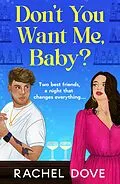 E-Book (epub) Don't You Want Me, Baby? von Rachel Dove
