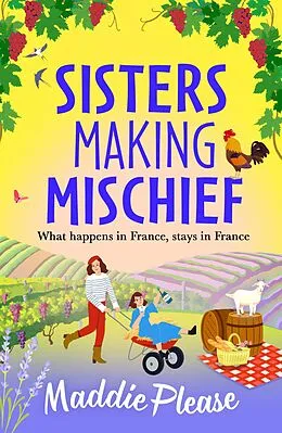 E-Book (epub) Sisters Making Mischief von Maddie Please
