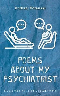 E-Book (epub) Poems about my Psychiatrist von Andrzej Kotanski