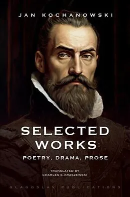 E-Book (epub) Selected Works von Jan Kochanowski