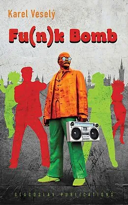 E-Book (epub) Fu(*n*)k Bomb von Karel Veselý Veselý