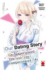 Kartonierter Einband Our Dating Story Volume 4 von Nagaoka Makiko