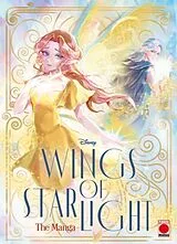 Kartonierter Einband Wings of Starlight: The Manga Volume 1 von King Stacy