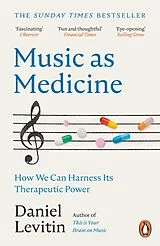 Kartonierter Einband Music as Medicine von Daniel Levitin
