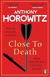 Kartonierter Einband Close to Death von Anthony Horowitz
