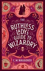 E-Book (epub) Ruthless Lady's Guide to Wizardry von C.M. Waggoner