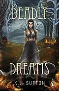 E-Book (epub) Deadly Dreams von K.J. Sutton