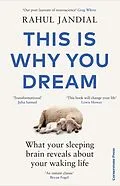 E-Book (epub) This Is Why You Dream von Rahul Jandial