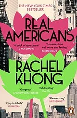 Kartonierter Einband (Kt) Real Americans von Rachel Khong