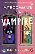 E-Book (epub) My Roommate is a Vampire von Jenna Levine