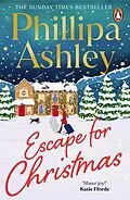 E-Book (epub) Escape for Christmas von Phillipa Ashley