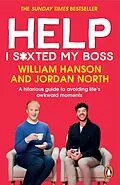 E-Book (epub) Help I S*xted My Boss von William Hanson, Jordan North