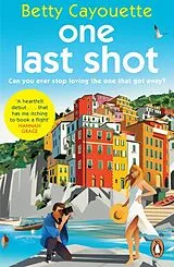 Kartonierter Einband One Last Shot von Betty Cayouette