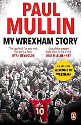 Couverture cartonnée My Wrexham Story de Paul Mullin