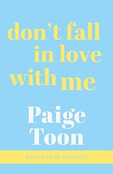 Kartonierter Einband Don't Fall in Love With Me von Toon Paige