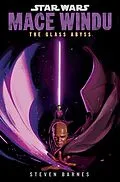 E-Book (epub) Star Wars: Mace Windu: The Glass Abyss von Steven Barnes