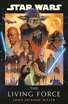 E-Book (epub) Star Wars: The Living Force von John Jackson Miller