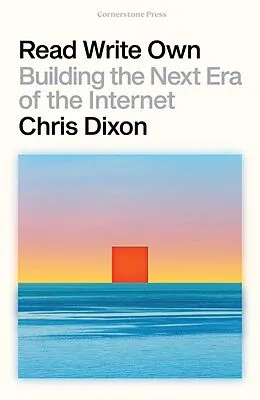 E-Book (epub) Read Write Own von Chris Dixon