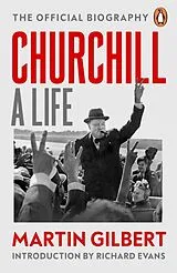 Kartonierter Einband Churchill: A Life von Martin Gilbert